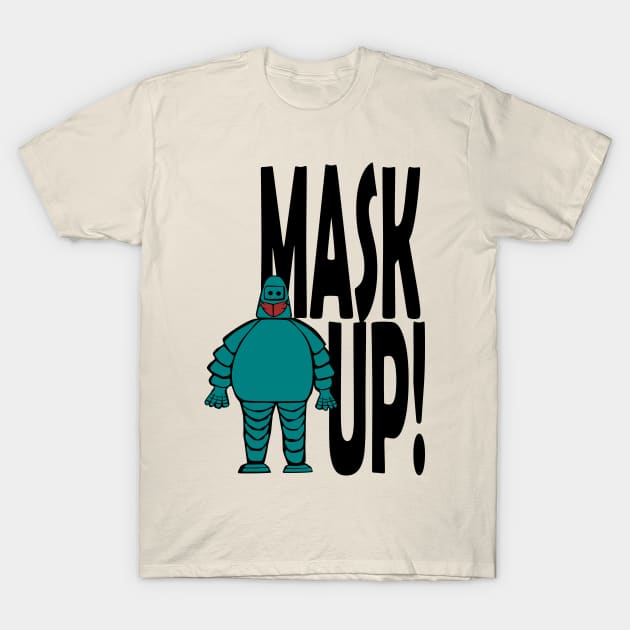 Mask Man Mask Up! T-Shirt by Killer Rabbit Designs